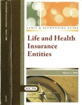Life and health insurance entities, with conforming changes as of March 1, 2008; Audit and accounting guide