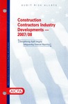 Construction contractors industry developments - 2007/08; Audit risk alerts by American Institute of Certified Public Accountants. Auditing Standards Division