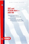 SEC and PCAOB alert - 2007/08; Audit risk alerts by American Institute of Certified Public Accountants