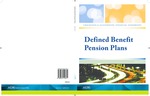 Checklists and illustrative financial statements : Defined benefit pension plans, March 2011 edition