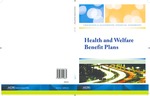 Checklists and illustrative financial statements : Health and welfare benefit plans, March 2011 edition