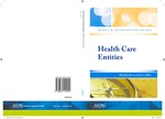 Health care entities, New edition as of July 1, 2011; Audit and accounting guide