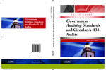 Government auditing standards and circular A-133 audits, February 1, 2013; Audit Guide