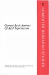 Current basic sources of ADP information; Computer research studies, 2 by J. J. Connelly and System Development Corporation