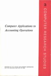 Computer applications to accounting operation; Computer research studies, 3 by S. Gopoian and System Development Corporation