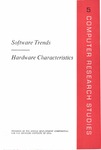 Software trends;Hardware characteristics; Computer research studies, 5 by M. Blauer, J. J. Connelly, and System Development Corporation