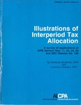 Illustrations of interperiod tax allocation : a survey of applications of APB opinion nos. 11, 23, 24, 25 and SEC release no. 149; Financial report survey, 04