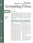 Practice Alert 99-2: How the Use of  Service Organization Affects Internal Control Considerations; Members in Public Accounting Firms, July/August 1999