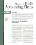 Practice Alert 2000-1: Accounting for Certain Equity Transactions; Members in Public Accounting Firms, January 2000