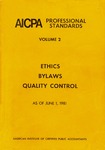 AICPA Professional Standards: Ethics, Bylaws, Quality control, as of June 1, 1981
