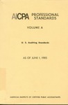 AICPA Professional Standards: U.S. Auditing Standards as of June 1, 1985 by American Institute of Certified Public Accountants