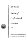 By-laws,Rules of professional conduct 1952;By-laws as amended December 24, 1951;Rules of professional conduct as revised December 19, 1950