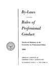 By-laws [1958];Rules of professional conduct [1958];Numbered opinions of the committee on professional ethics [1958] by American Institute of Certified Public Accountants