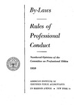 By-laws, Rules of professional conduct, Numbered opinions of the Committee on Professional Ethics, 1959;By-laws as amended January 13, 1959;Rules of professional conduct as revised January 20, 1958;Numbered opinions [1959] by American Institute of Certified Public Accountants