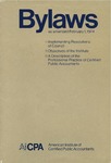 Bylaws as amended February 1, 1974;Implementing resolutions of Council [1974];Objectives of the Institute [1974];Description of the professional practice of certified public accountants [1974]