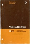 Value-added tax; Statement of tax policy 2 by American Institute of Certified Public Accountants. Federal Taxation Division