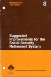 Suggested improvements for the social security retirement system; Statement of tax policy 8