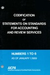 Codification of statements on standards for accounting and review services as of January 1, 1989, numbers 1 to 6 by American Institute of Certified Public Accountants. Accounting and Review Services Committee