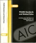 PCAOB Standards and Related Rules (Including Select SEC-Approved PCAOB Releases and Staff Guidance) (2004) by American Institute of Certified Public Accountants and Public Company Accounting Oversight Board