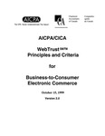 WebTrust principles and criteria for business-to-consumer electronic commerce, Version 2.0, October 15, 1999 by American Institute of Certified Public Accountants (AICPA) and Canadian Institute of Chartered Accountants
