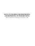 AICPA Standards for Performing AND Reporting on Peer Reviews, Effective for Peer Reviews Commencing on or After January 1, 2009 by American Institute of Certified Public Accountants (AICPA)