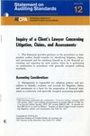 Inquiry of a client's lawyer concerning litigation, claims, and assessments; Statement on auditing standards, 012 by American Institute of Certified Public Accountants. Auditing Standards Executive Committee