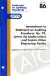 Amendment to statement on auditing standards no. 72, letters for underwriters and certain other requesting parties; Statement on auditing standards, 086 by American Institute of Certified Public Accountants. Auditing Standards Executive Committee