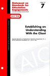 Establishing an understanding with the client : (amends Statement on standards for attestation engagements no. 1, AICPA, Professional standards, vol. 1, AT sec. 100; Statement on standards for attestation engagements 7