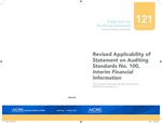 Revised applicability of statement on auditing standards no. 100, Interim financial information; Statement on Auditing Standards, 121 by American Institute of Certified Public Accountants. Auditing Standards Board