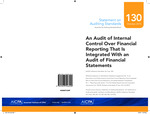 Audit of internal control over financial reporting that is integrated with an audit of financial statements; Statement on Auditing Standards, 130 by American Institute of Certified Public Accountants. Auditing Standards Board