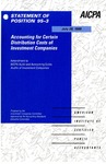Accounting for certain distribution costs of investment companies : amendment to AICPA audit and accounting guide, Audit of investment companies; Statement of position 95-3; by American Institute of Certified Public Accountants. Investment Companies Committee