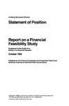 Report on a financial feasibility study, Supplements the Guide for a Review of a Financial Forecast, October 1982