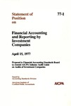 Financial accounting and reporting by investment companies, April 15, 1977: proposal to Financial Accounting Standards Board to amend AICPA Industry audit guide on audits of investment companies