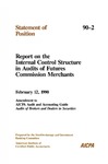Report on the internal control structure in audits of futures commission merchants: February 12, 1990, amendment to AICPA audit and accounting guide, Audits of brokers and dealers in securities