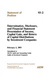 Determination, disclosure, and financial statement presentation of income, capital gain, and return of capital distributions by investment companies: February 1, 1993, amendment to AICPA audit and accounting guide, Audits of investment companies