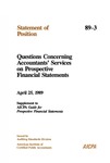 Questions concerning accountants' services on prospective financial statements; Statement of position 89-3; by American Institute of Certified Public Accountants. Auditing Standards Division