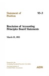 Rescission of Accounting Principles Board statements; Statement of position 93-3; by American Institute of Certified Public Accountants. Accounting Standards Executive Committee