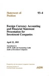 Foreign currency accounting and financial statement presentation for investment companies, April 22, 1993: amendment to AICPA Audit and accounting guide, Audits of investment companies; Statement of position 93-4;