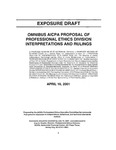 Omnibus AICPA proposal of Professional Ethics Division interpretations and rulings; Exposure draft (American Institute of Certified Public Accountants), 2001, Apr. 16