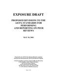 Proposed revisions to the AICPA standards for performing and reporting on peer reviews;AICPA standards for performing and reporting on peer reviews; Exposure draft (American Institute of Certified Public Accountants), 2003, May 30