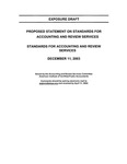 Proposed statement on standards for accounting and review services : Standards for accounting and review services;Standards for accounting and review services; Exposure draft (American Institute of Certified Public Accountants), 2003, Dec. 11
