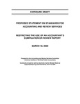 Proposed statement on standards for accounting and review services: Restricting the use of an accountant's compilation or review report;Restricting the use of an accountant's compilation or review report; Exposure draft (American Institute of Certified Public Accountants), 2005, March 18, 2005 by American Institute of Certified Public Accountants. Accounting and Review Services Committee
