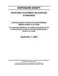 Proposed statement on auditing standards: Communication of internal control related matters noted in an audit (To supersede Statement on Auditing Standards No. 60, Communication of Internal Control Related Matters Noted in an Audit), September 1, 2005; Exposure draft (American Institute of Certified Public Accountants), 2005, Sept. 1 by American Institute of Certified Public Accountants. Auditing Standards Board
