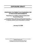 Proposed statement on standards for attestation engagements: Reporting on an entityâ€™s internal control over financial reporting (To supersede Chapter 5, â€œReporting on an Entityâ€™s Internal Control Over Financial Reporting,â€ of Statement on Standards for Attestation Engagements No. 10, Attestation Standards: Revision and Recodification, as amended);Reporting on an entityâ€™s internal control over financial reporting; Exposure draft (American Institute of Certified Public Accountants), 2006, Jan. 19 by American Institute of Certified Public Accountants. Auditing Standards Board