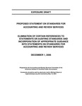 Proposed statement on standards for accounting and review services : Elimination of certain references to statements on auditing standards and incorporation of appropriate guidance into statements on standards for accounting and review services;Elimination of certain references to statements on auditing standards and incorporation of appropriate guidance into statements on standards for accounting and review services; Exposure draft (American Institute of Certified Public Accountants), 2006, Dec. 1 by American Institute of Certified Public Accountants. Accounting and Review Services Committee