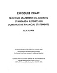 Proposed statement on auditing standards : Reports on comparative financial statements;Reports on comparative financial statements; Exposure draft (American Institute of Certified Public Accountants), 1976, July 30 by American Institute of Certified Public Accountants. Auditing Standards Executive Committee