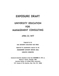 University education for management consulting; Exposure draft (American Institute of Certified Public Accountants), 1977, April 23
