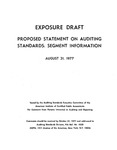 Proposed statement on auditing standards : Segment information ;Segment information; Exposure draft (American Institute of Certified Public Accountants), 1977, Aug. 31