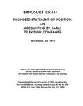 Proposed statement of position on accounting by cable television companies;Accounting by cable television companies; Exposure draft (American Institute of Certified Public Accountants), 1977, Nov. 30 by American Institute of Certified Public Accountants. Accounting Standards Executive Committee