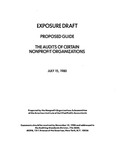 Proposed guide : The audits of certain nonprofit organizations ;Audits of certain nonprofit organizations; Exposure draft (American Institute of Certified Public Accountants), 1980, July 15